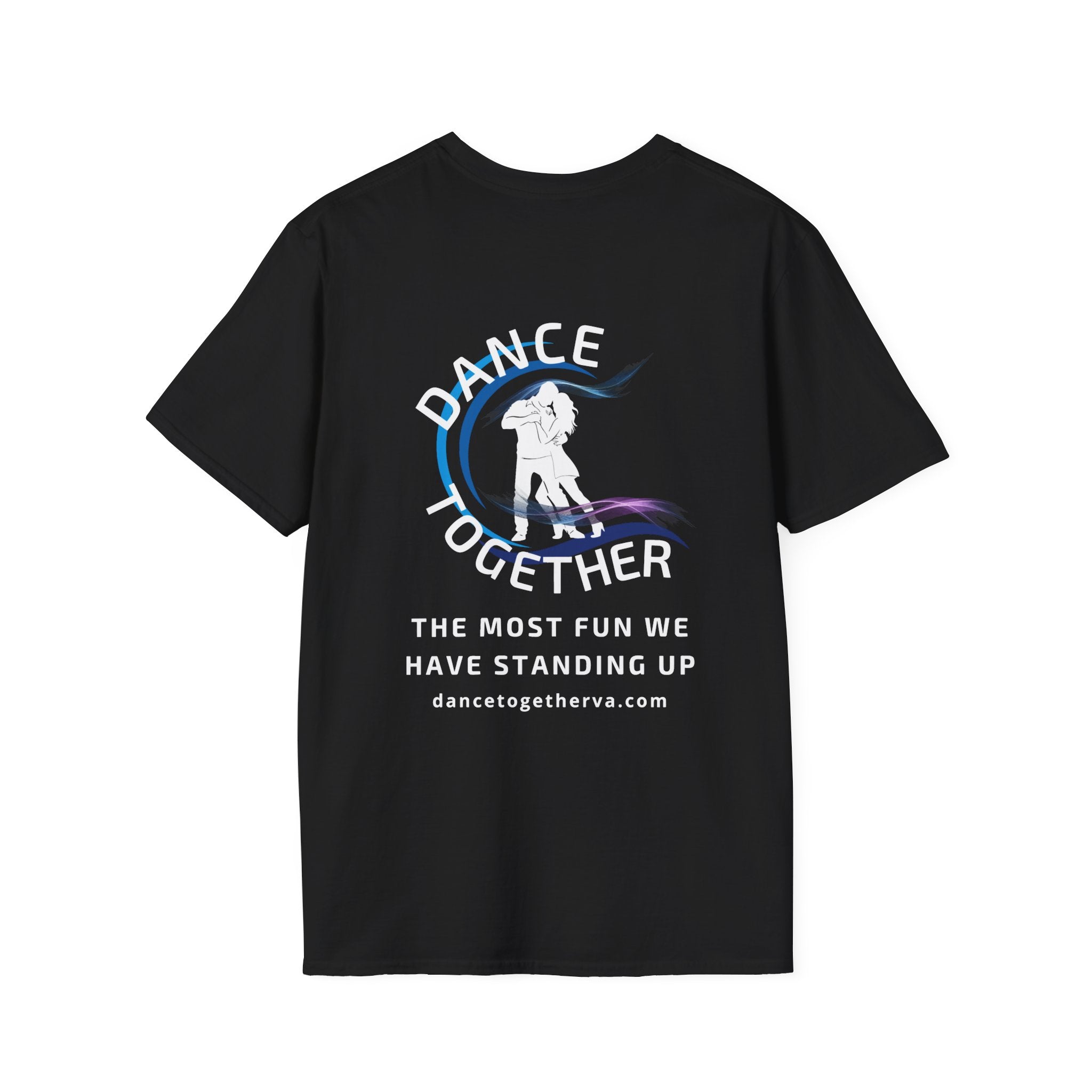 The Most Fun We Have - Unisex Dance Tee