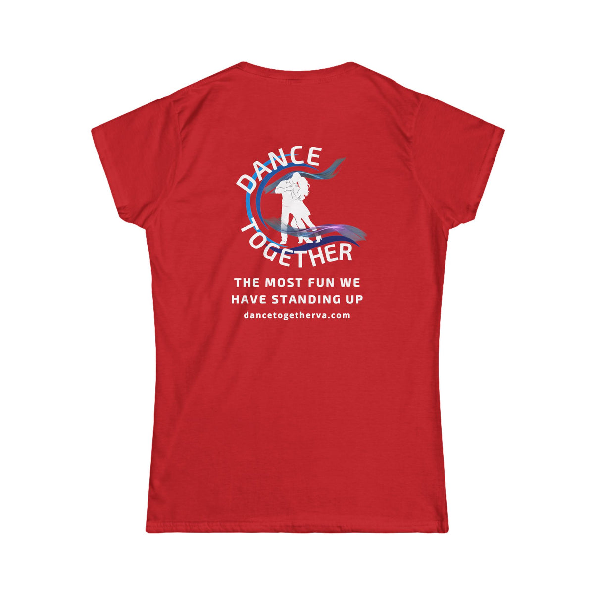 The Most Fun We Have - Women's Dance Tee
