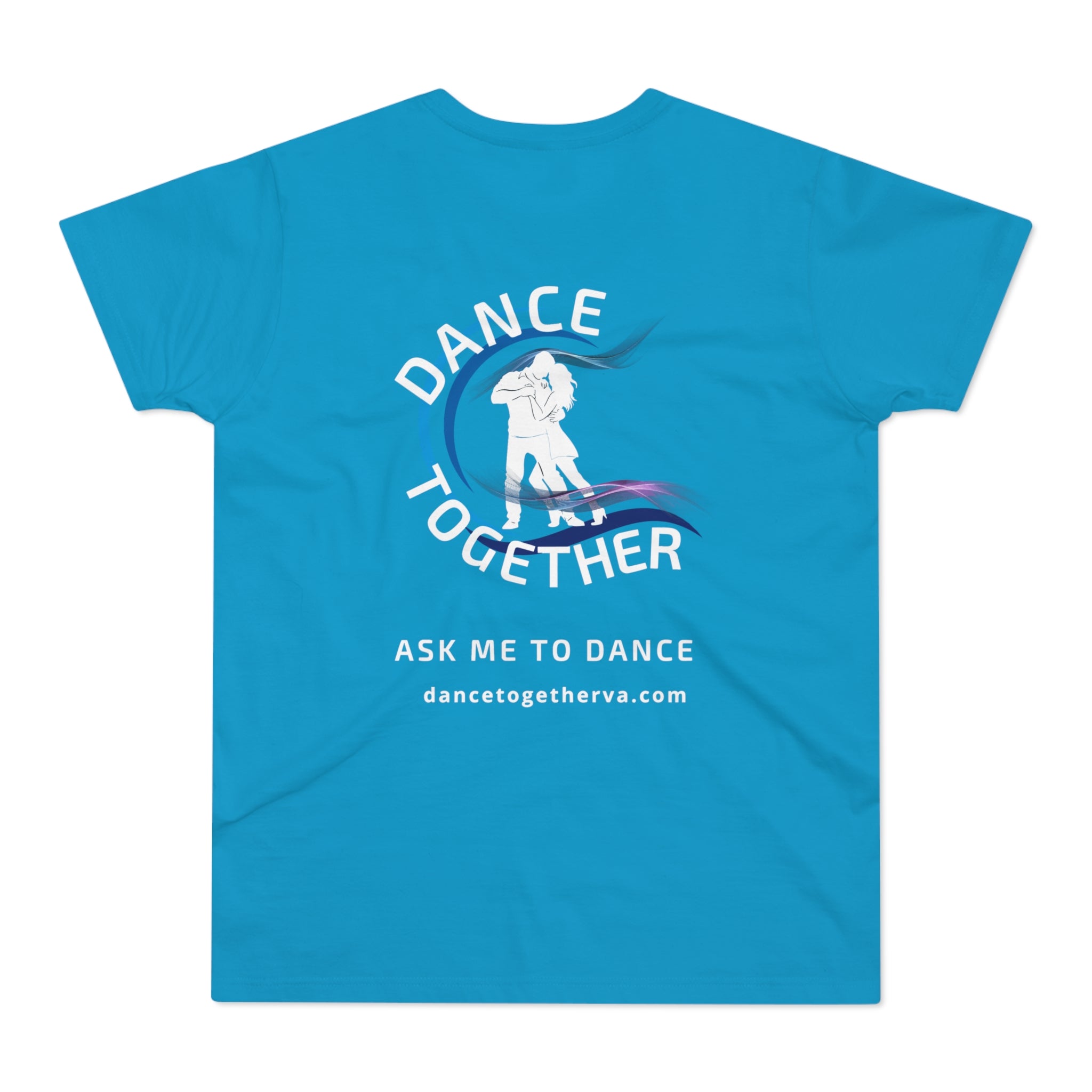 Ask Me To Dance - Men's Dance Tee