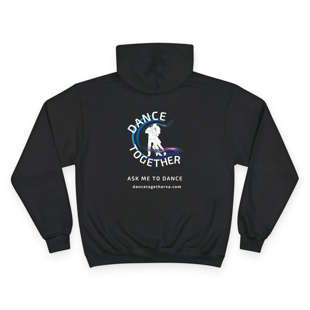 Ask Me to Dance - Dance Together Hoodie