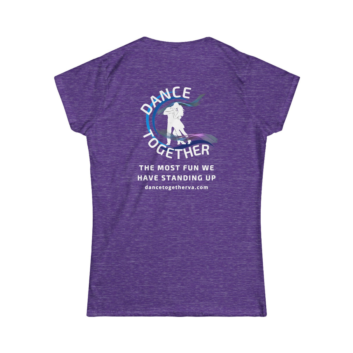 The Most Fun We Have - Women's Dance Tee