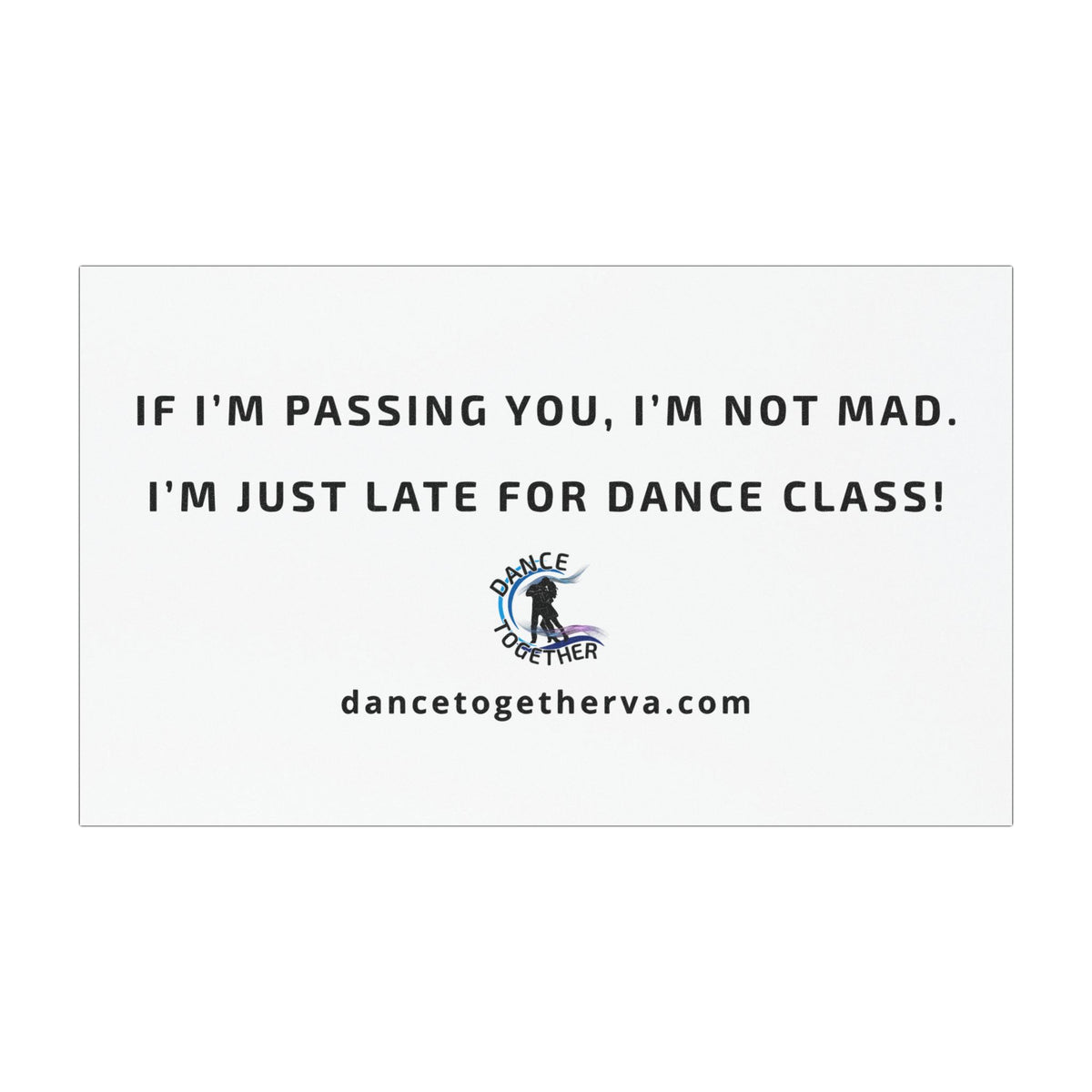 Late for Dance Class - Dance Car Magnet