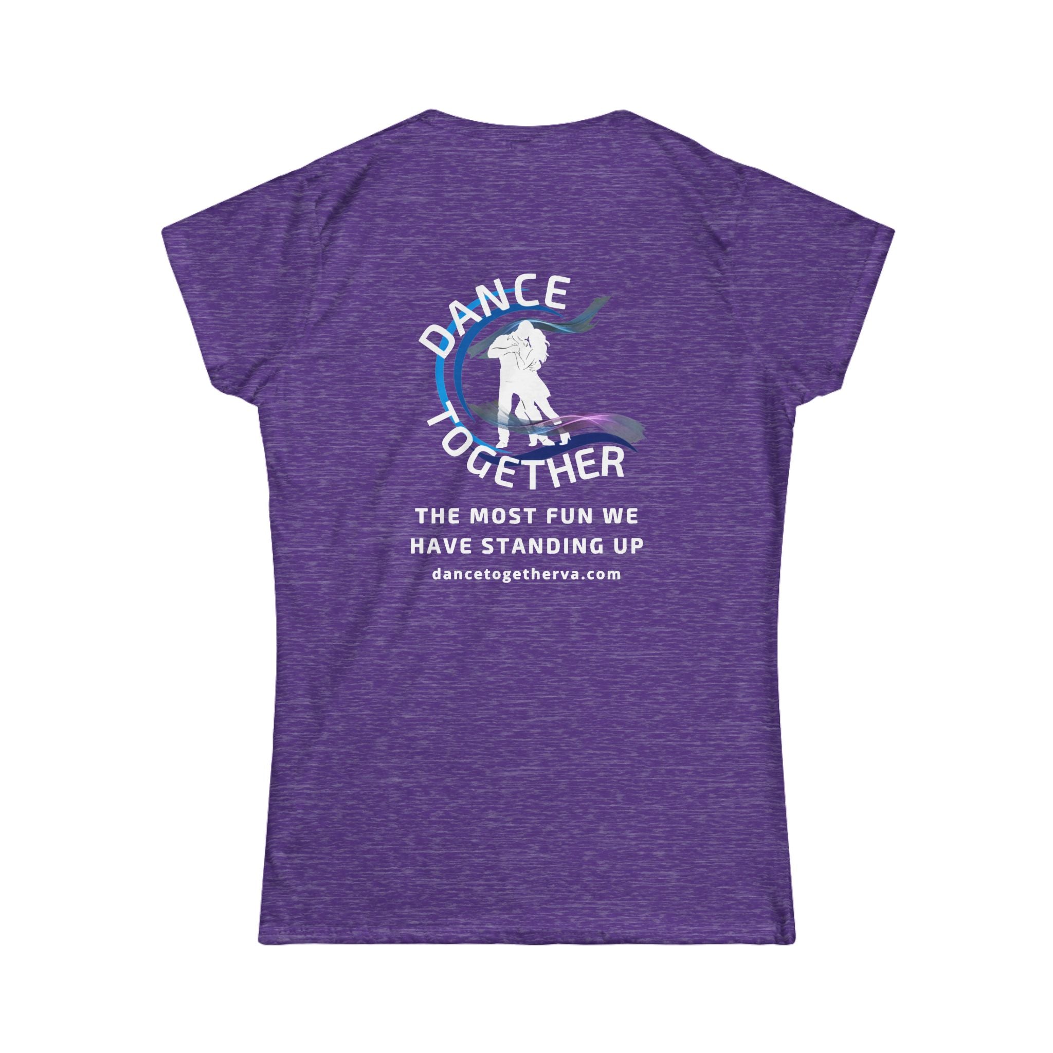 The Most Fun We Have - Women's Dance Tee