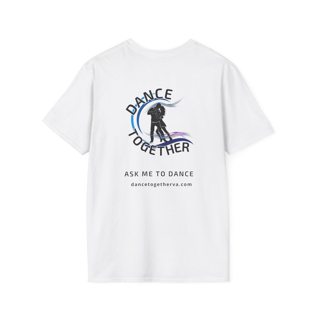 Ask Me To Dance - Men's Dance Tee
