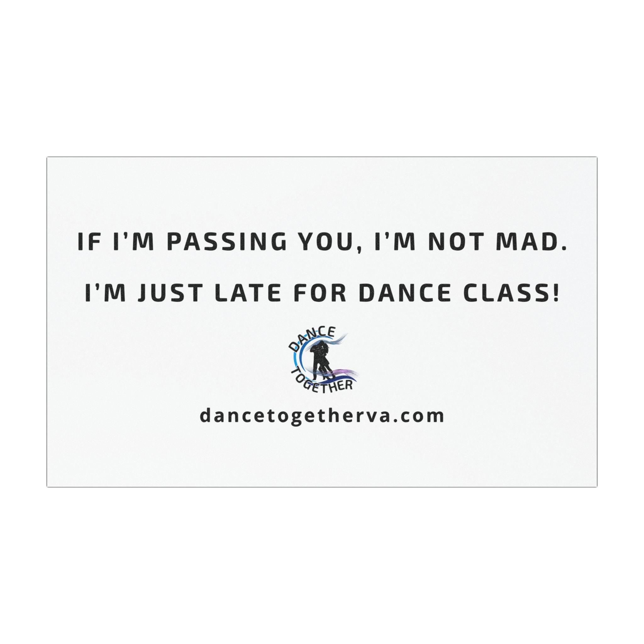 Late for Dance Class - Dance Car Magnet
