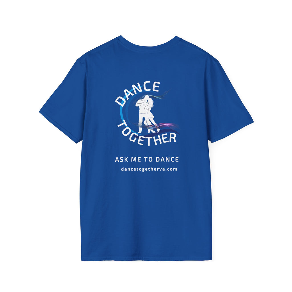 Ask Me To Dance - Men's Dance Tee