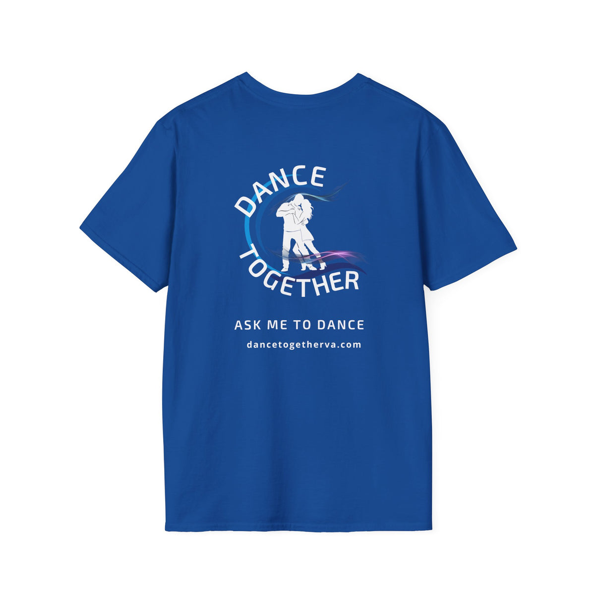 Ask Me To Dance - Men's Dance Tee