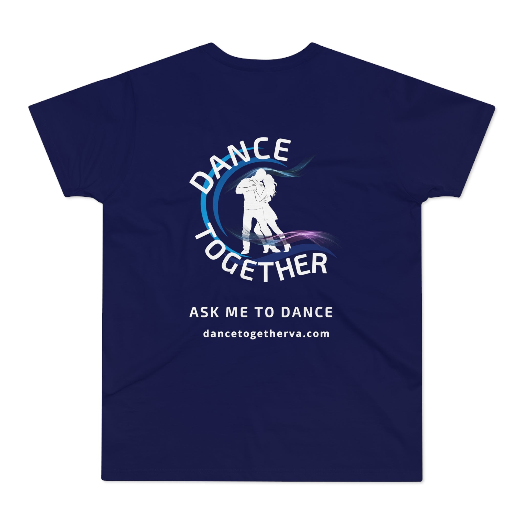 Ask Me To Dance - Men's Dance Tee