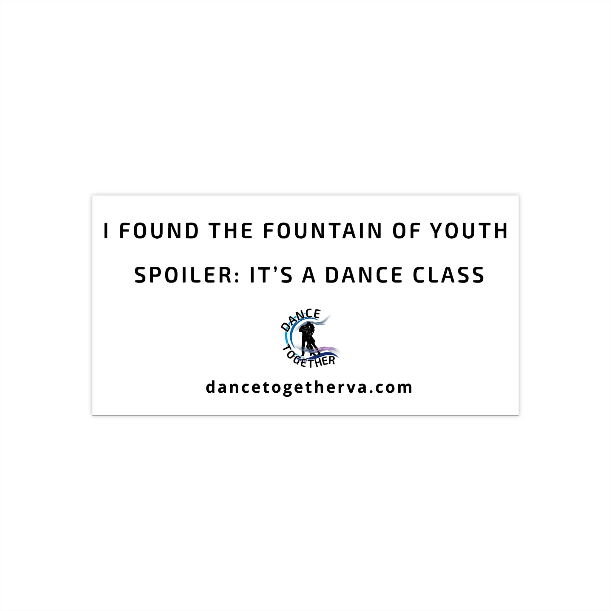 Fountain of Youth - Dance Bumper Sticker