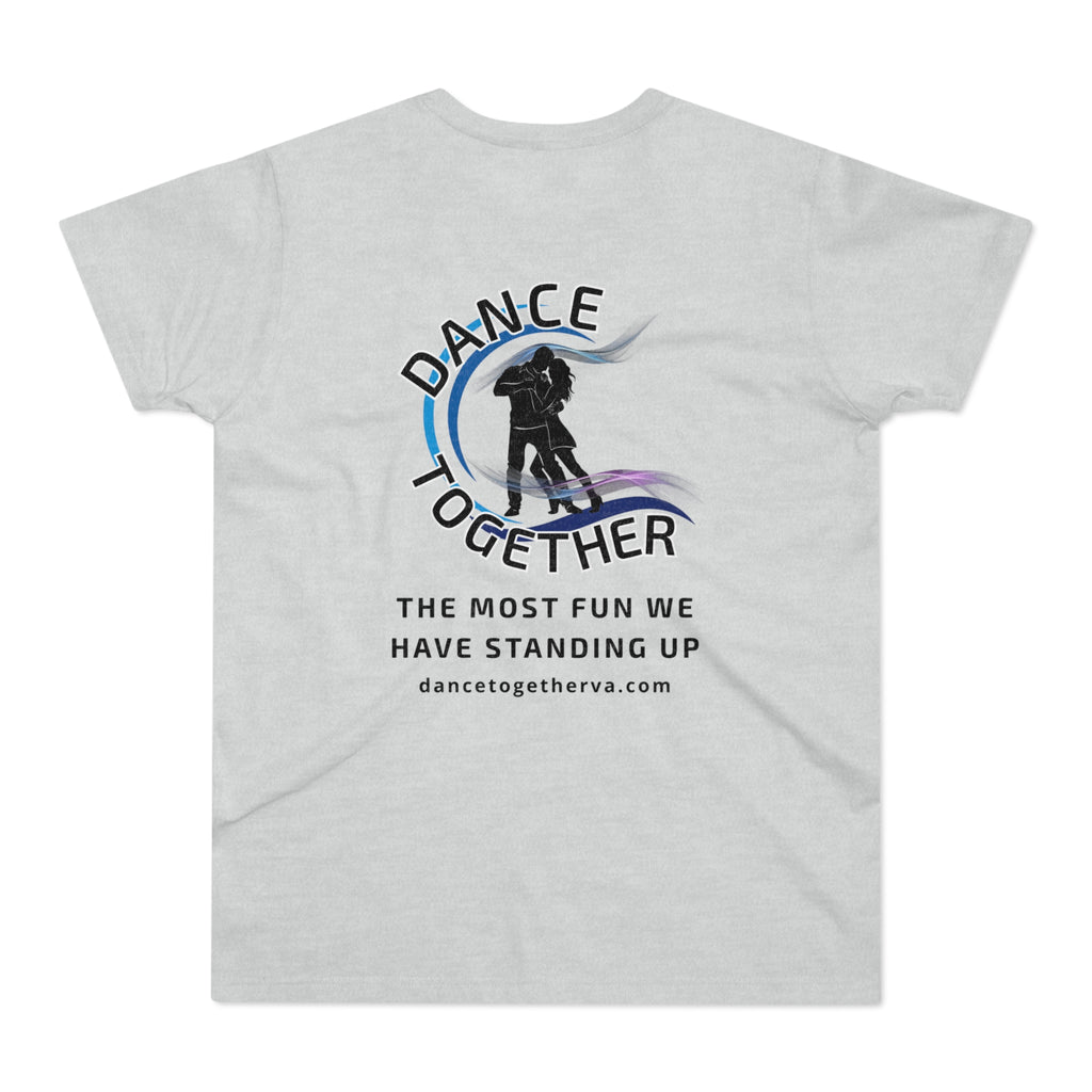 The Most Fun We Have - Men's Dance Tee