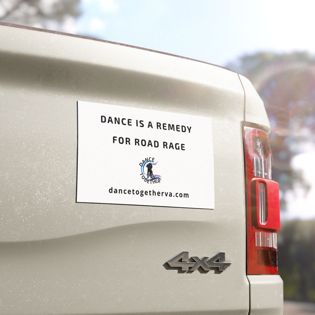 Remedy for Road Rage - Dance Car Magnet