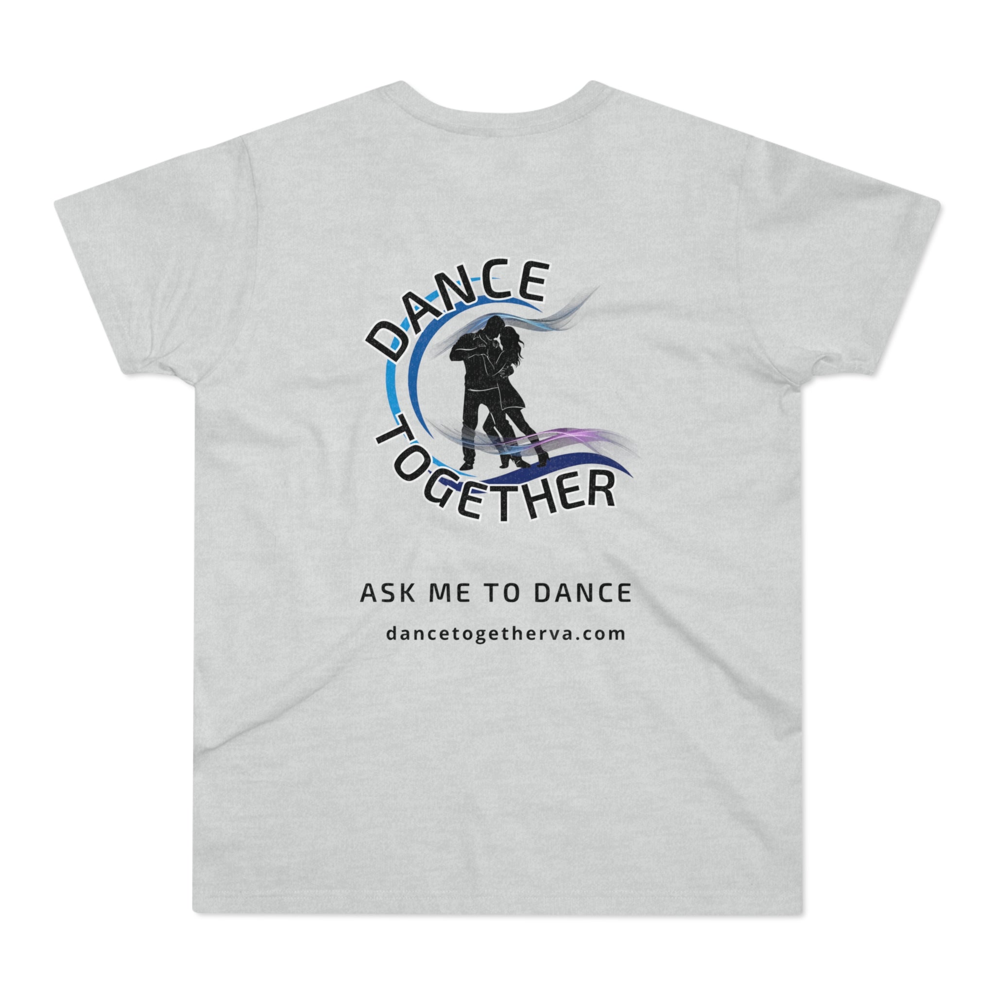 Ask Me To Dance - Men's Dance Tee