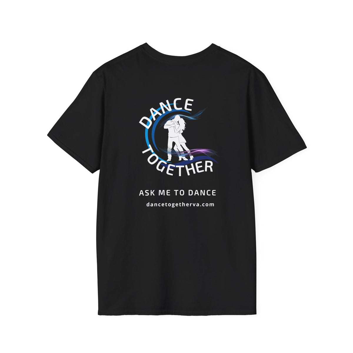 Ask Me To Dance - Men's Dance Tee